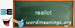 WordMeaning blackboard for reallot